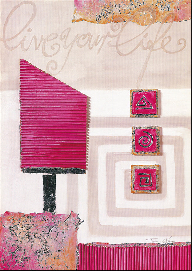 EU TW1026 Live your Life by Tamaryn de Winter 50x70cm on paper