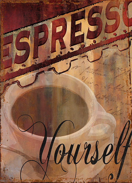 12156gg Esspresso Yourself, by Kelly Donovan, available in multiple sizes