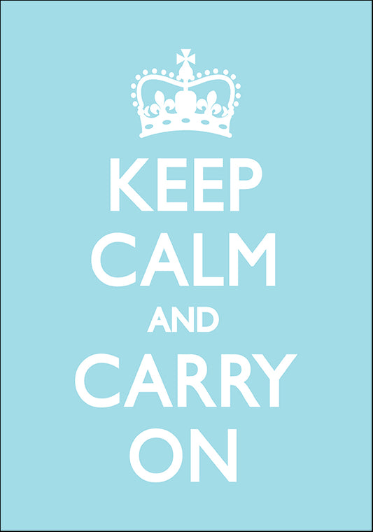 18201692 Keep Calm & Carry on , available in multiple sizes