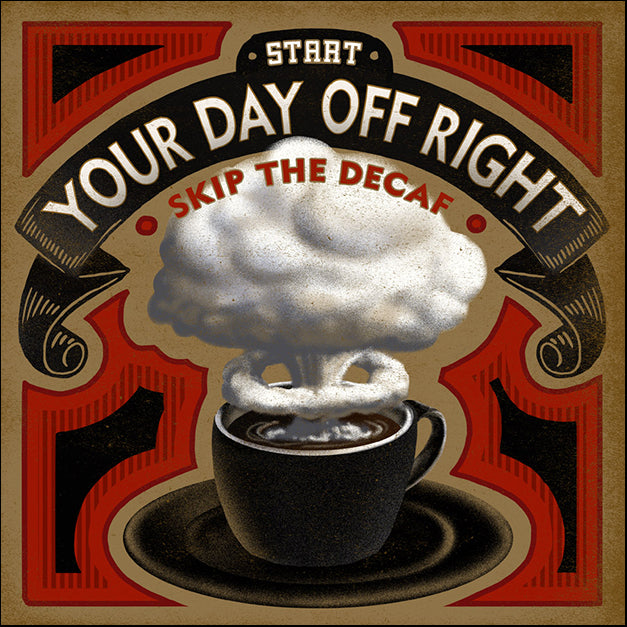 89560 Skip the Decaf, by Steffen, available in multiple sizes - Chamton