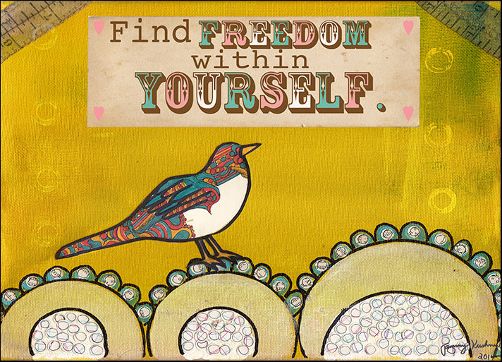 TAMKUS134019 Find Freedom Within Yourself, by Tammy Kushnir, available in multiple sizes