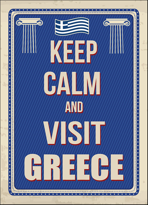b54408212s Keep calm and visit Greece, available in multiple sizes